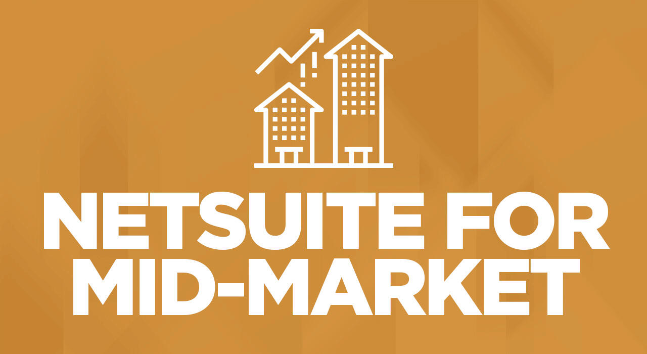Netsuite for Mid-market