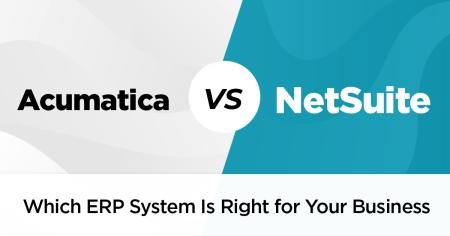  Acumatica vs. NetSuite: Which ERP System Is Right for Your Business