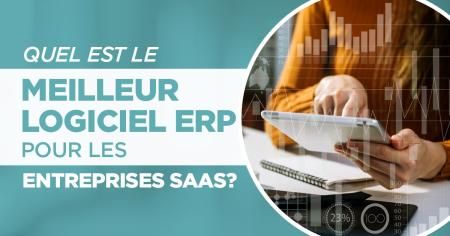 logiciel ERP pour les entreprises SaaS